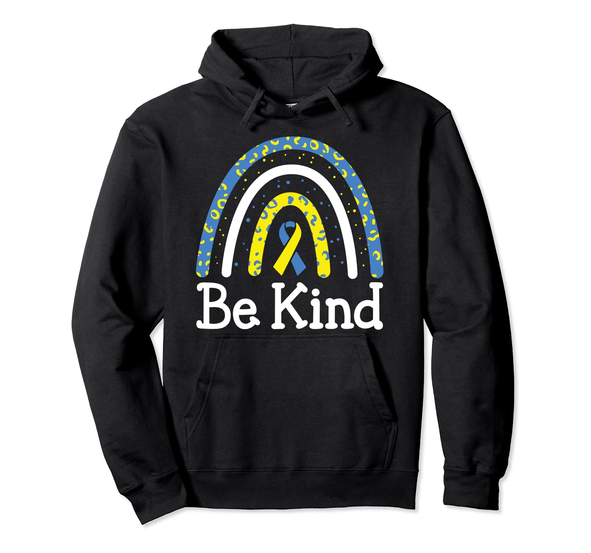Be Kind Rainbow World Down Syndrome Hoodie - Casual Everyday Wear Unisex - T-Shirt, Sweatshirt, Hoodie