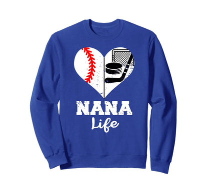 Nana Life Heart Funny Baseball Sweatshirt - Trendy Graphic for Adults - T-Shirt, Sweatshirt, Hoodie