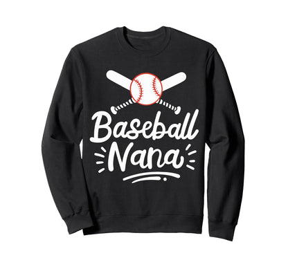 Baseball Nana Grandma Grandmother Sweatshirt - Graphic Print Unisex - T-Shirt, Sweatshirt, Hoodie