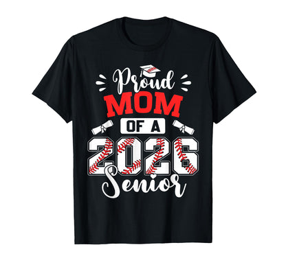 Proud Mom 2026 Senior Baseball T-Shirt - Custom Art Print Unisex - T-Shirt, Sweatshirt, Hoodie