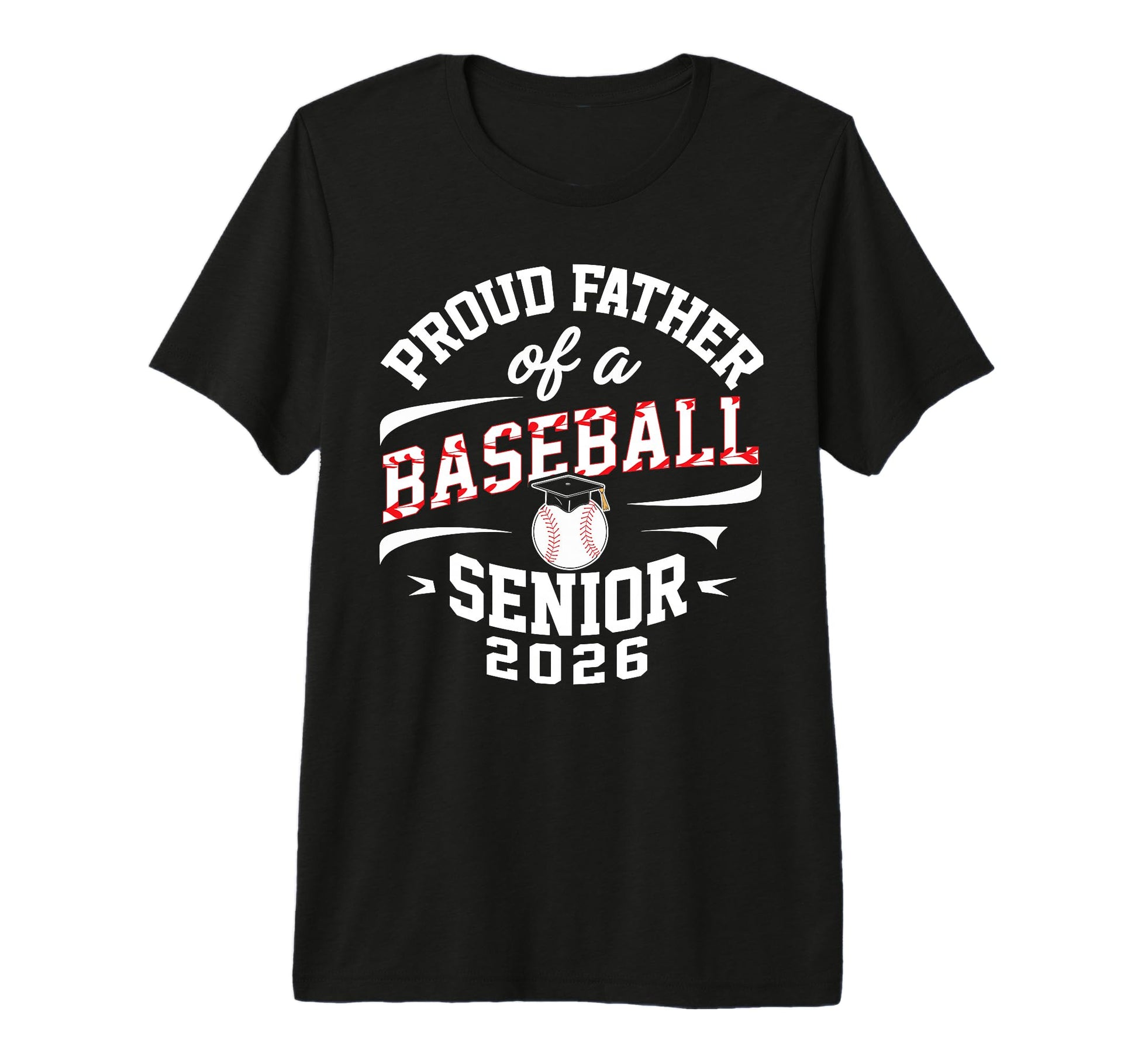 Proud Father 2026 Baseball Senior T-Shirt - Minimalist Print Unisex - T-Shirt, Sweatshirt, Hoodie