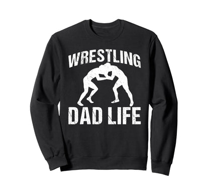 Wrestling Dad Life Game Day Sports Sweatshirt - Graphic Print for Adults - T-Shirt, Sweatshirt, Hoodie