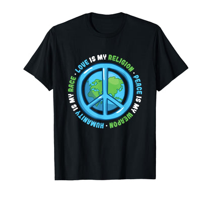Humanity Is My Race Love Is My T-Shirt - Casual Everyday Wear Men Women - T-Shirt, Sweatshirt, Hoodie
