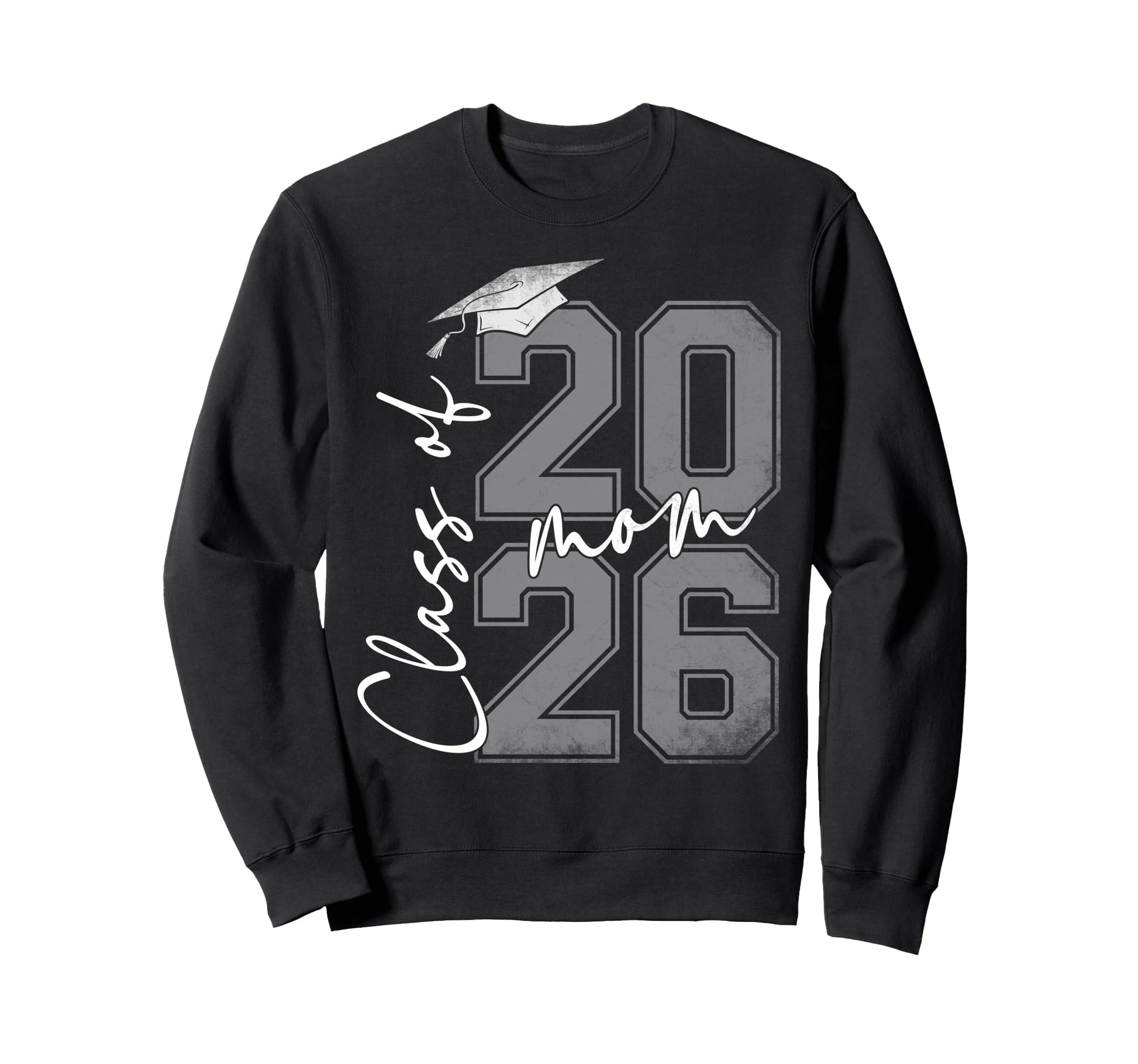 Proud Mom Class 2026 Graduate Sweatshirt - Custom Art Print Men Women - T-Shirt, Sweatshirt, Hoodie