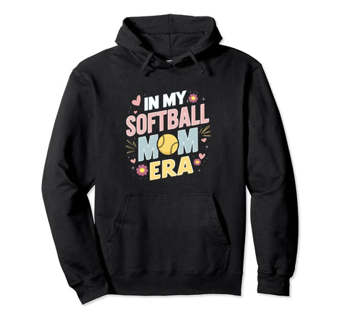 My Softball Mom Era Mom Life Game Day Hoodie - Unique Graphic for Adults - T-Shirt, Sweatshirt, Hoodie