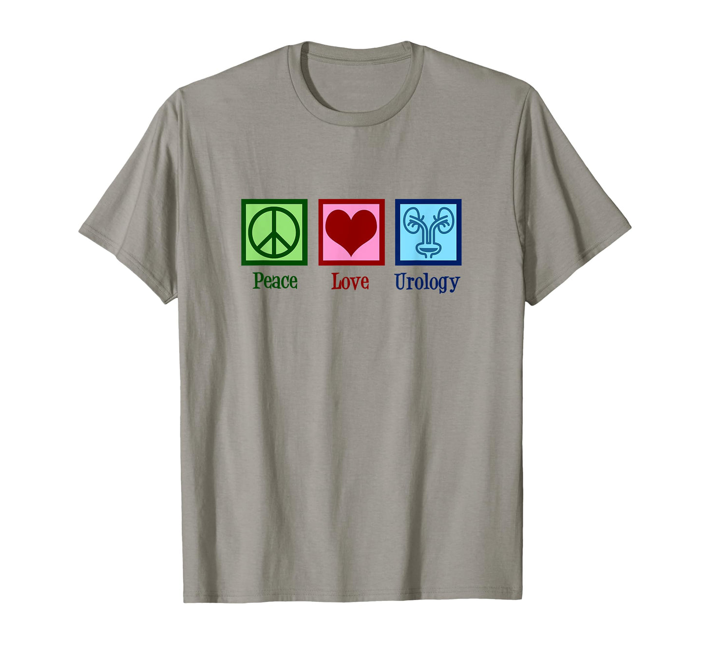 Urologist Peace Love Urology T-Shirt - Streetwear Style Unisex - T-Shirt, Sweatshirt, Hoodie