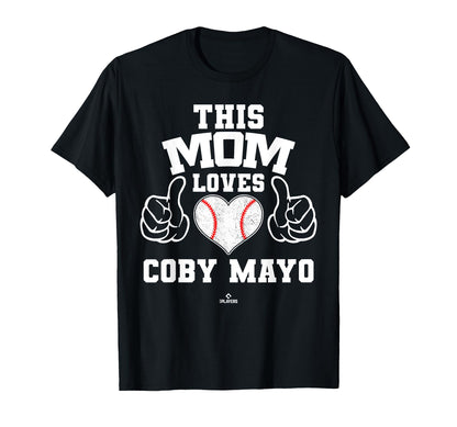 This Mom Loves Coby Mayo Prospect Baseball T-Shirt - Graphic Print Unisex - T-Shirt, Sweatshirt, Hoodie