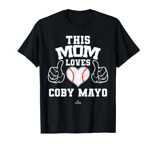 This Mom Loves Coby Mayo Prospect Baseball T-Shirt - Graphic Print Unisex - T-Shirt, Sweatshirt, Hoodie