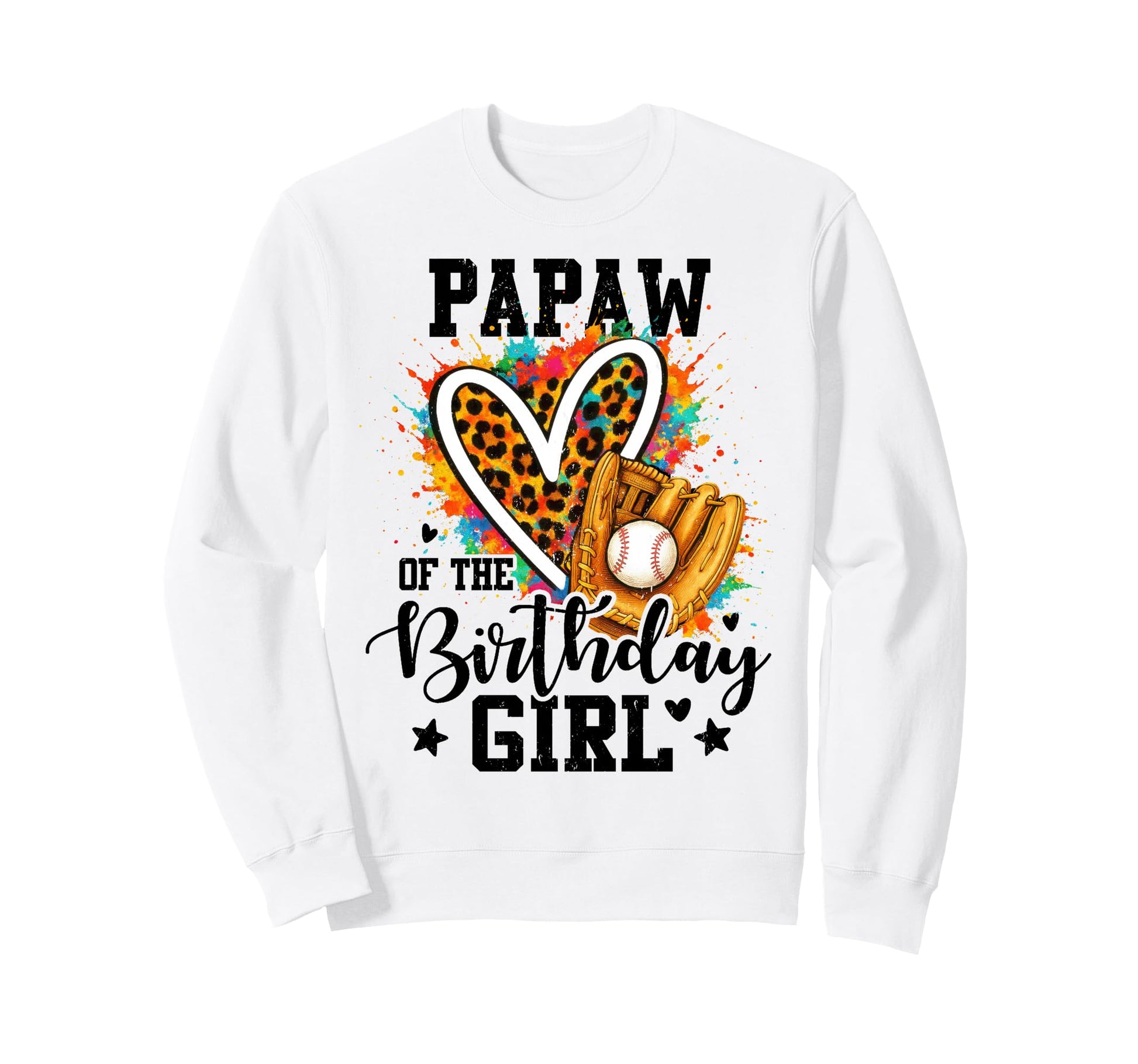 Papaw Birthday Baseball Colorful Sweatshirt - Custom Art Print for Adults - T-Shirt, Sweatshirt, Hoodie