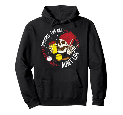 Rocking Ball Aunt Life Softball Baseball Hoodie - Aesthetic Graphic Unisex - T-Shirt, Sweatshirt, Hoodie
