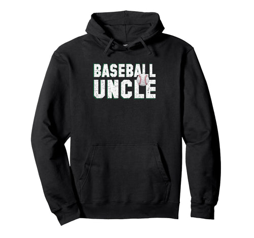 Baseball Uncle Bday Grandpa Gifts Hoodie - Casual Everyday Wear for Adults - T-Shirt, Sweatshirt, Hoodie