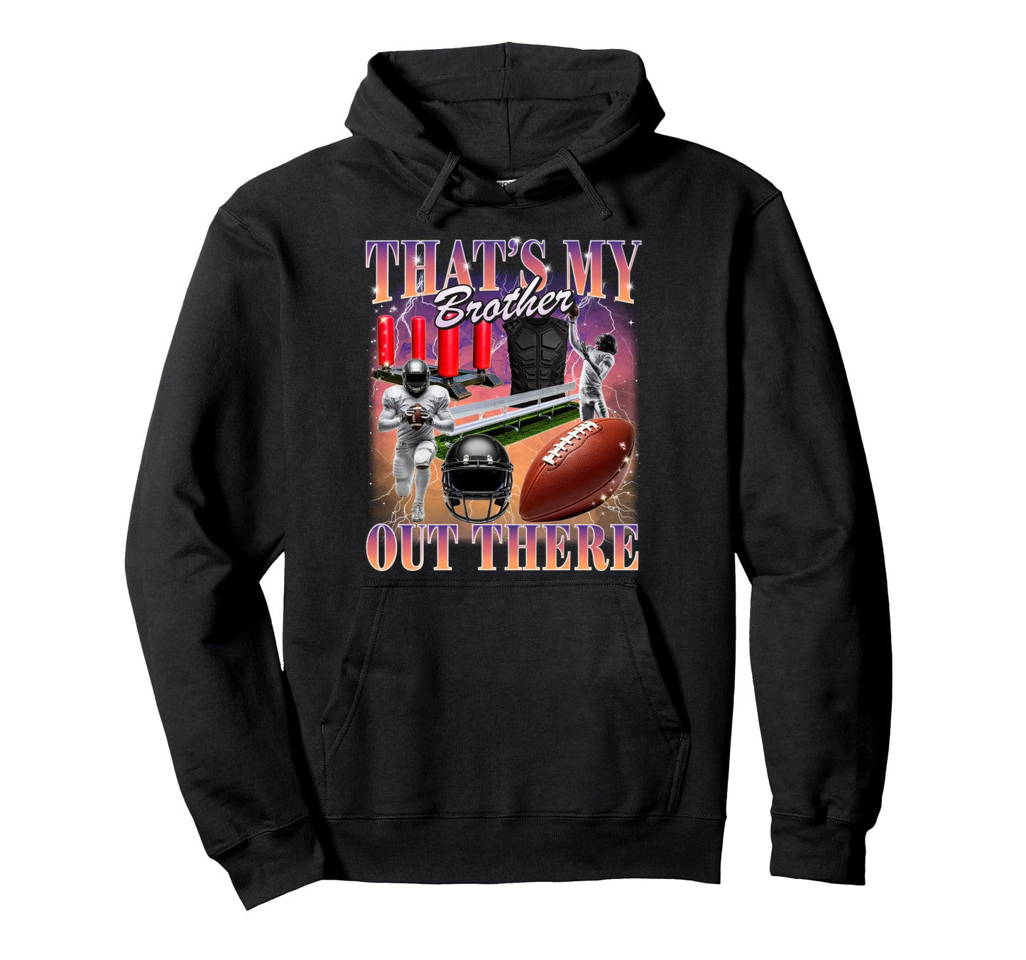 Thats My Brother Out There Bootleg 90S Hoodie - Novelty Apparel Unisex - T-Shirt, Sweatshirt, Hoodie