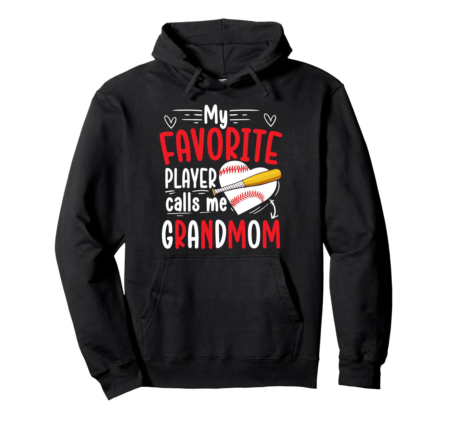 My Favorite Baseball Player Grandmom Hoodie - Custom Art Print Men Women - T-Shirt, Sweatshirt, Hoodie