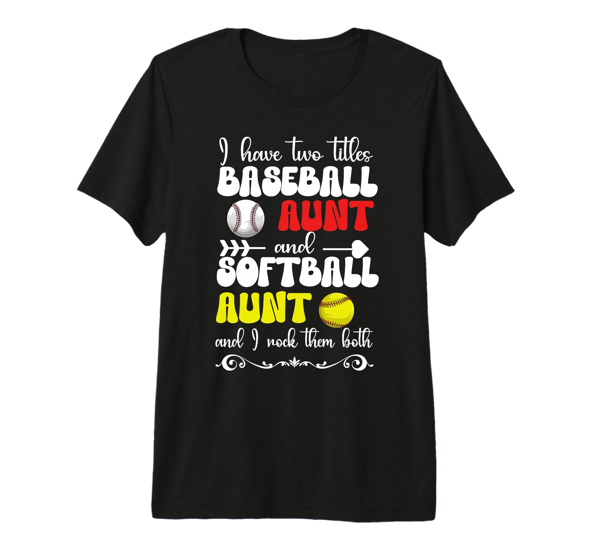 Baseball Aunt And Softball Aunt T-Shirt - Unique Graphic for Adults - T-Shirt, Sweatshirt, Hoodie