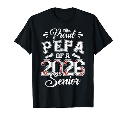 Proud Pepa 2026 Senior Baseball Graduate T-Shirt - Graphic Print Unisex - T-Shirt, Sweatshirt, Hoodie