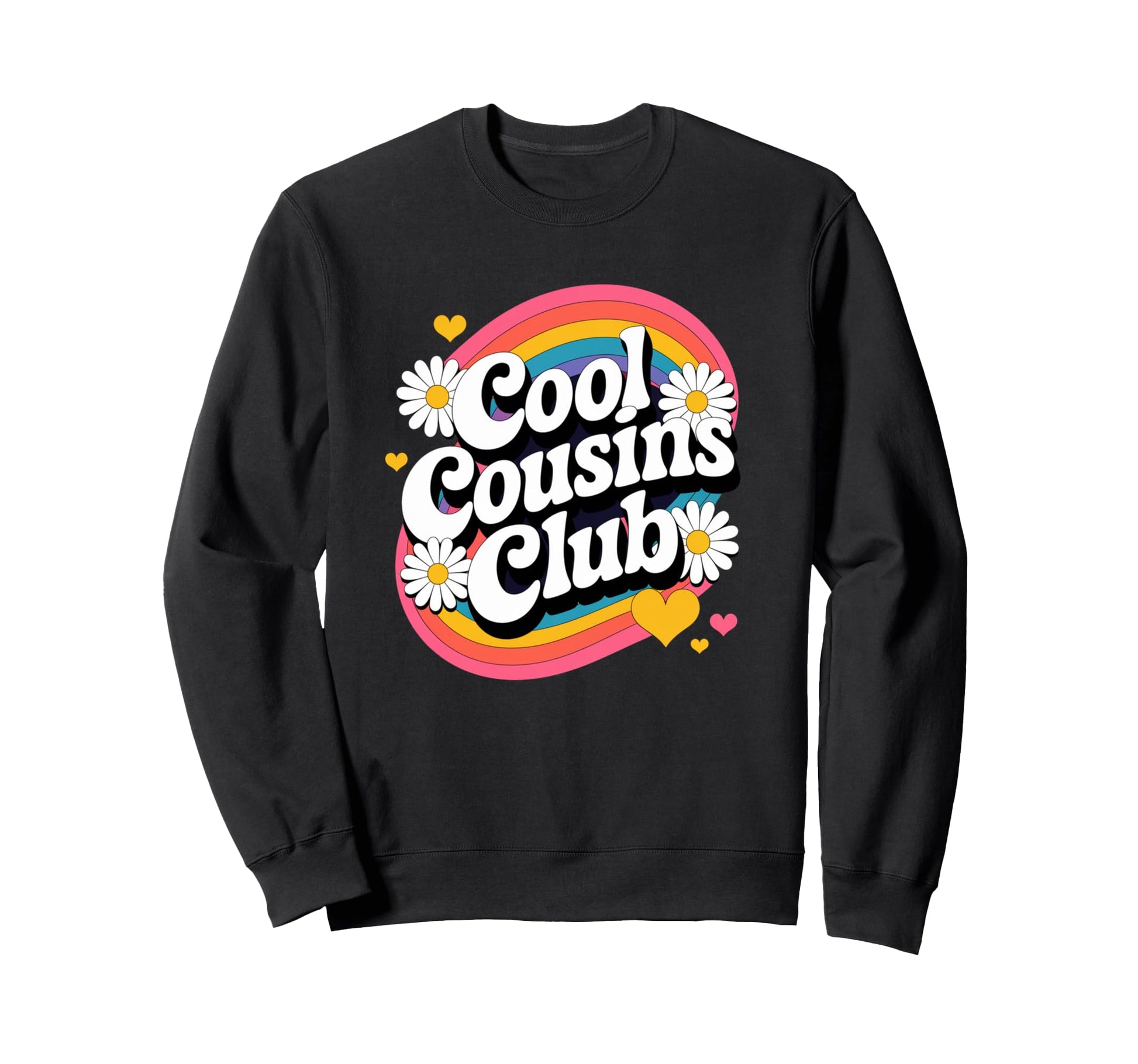Cousins Club Groovy Rainbow Funny Sweatshirt - Unique Graphic for Adults - T-Shirt, Sweatshirt, Hoodie