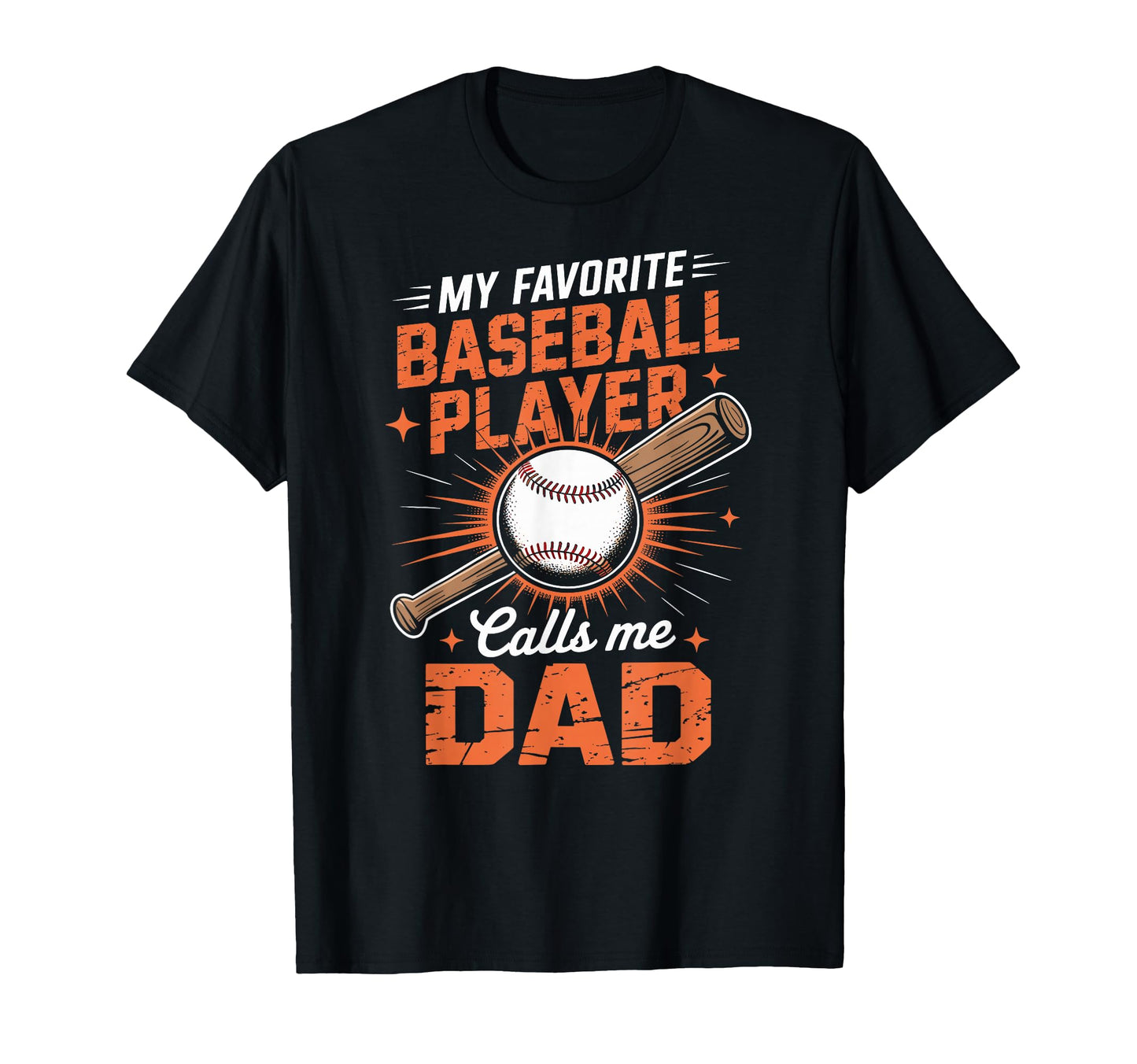 My Favorite Baseball Player Calls Me T-Shirt - Novelty Apparel Men Women - T-Shirt, Sweatshirt, Hoodie