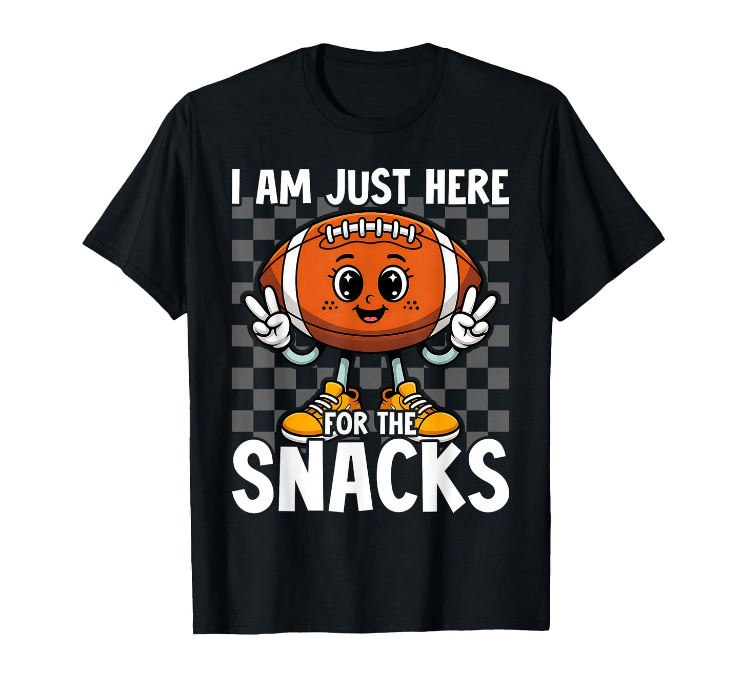Im Just Here Snacks Football Mom T-Shirt - Minimalist Print for Adults - T-Shirt, Sweatshirt, Hoodie