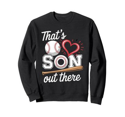 Thats My Son Baseball Grandma Sweatshirt - Aesthetic Graphic Unisex - T-Shirt, Sweatshirt, Hoodie