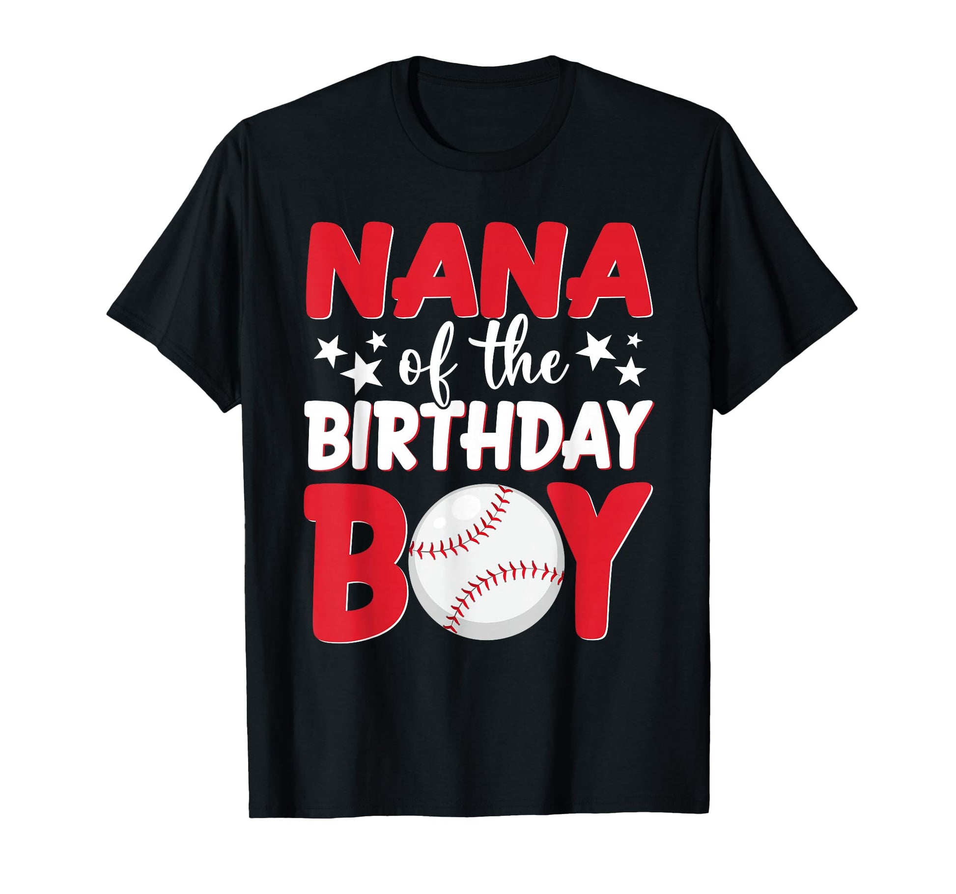 Baseball Nana Birthday Family T-Shirt - Casual Everyday Wear for Adults - T-Shirt, Sweatshirt, Hoodie