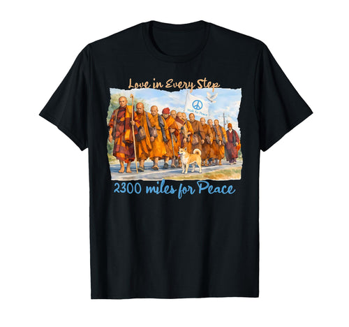Walk Peace Monk 2300 Miles Love Every T-Shirt - Minimalist Print Unisex - T-Shirt, Sweatshirt, Hoodie