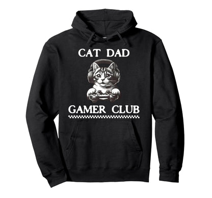 Cat Dad Gamer Club Funny Cat Lover Hoodie - Fun Novelty Design for Adults - T-Shirt, Sweatshirt, Hoodie