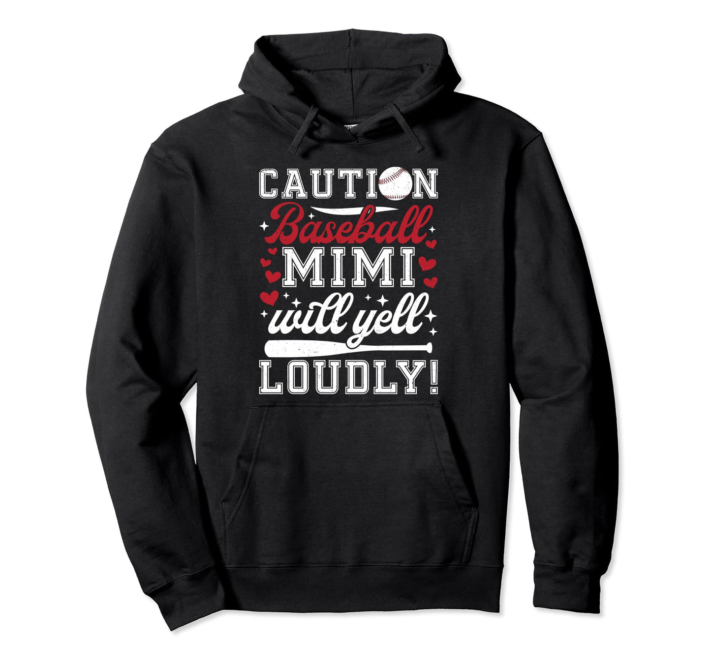 Baseball Mimi Will Yell Loudly Mimi Hoodie - Streetwear Style Men Women - T-Shirt, Sweatshirt, Hoodie