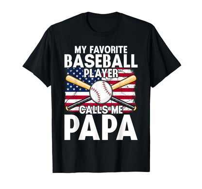 Baseball My Favorite Player Calls Me T-Shirt - Minimalist Print for Adults - T-Shirt, Sweatshirt, Hoodie