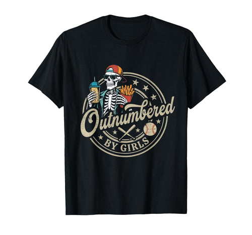 Outnumbered Funny Skeleton Dad Baseball T-Shirt - Unique Graphic Men Women - T-Shirt, Sweatshirt, Hoodie
