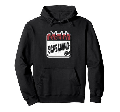 Game Day Screaming Funny Sarcastic Football Hoodie - Unique Graphic Unisex - T-Shirt, Sweatshirt, Hoodie