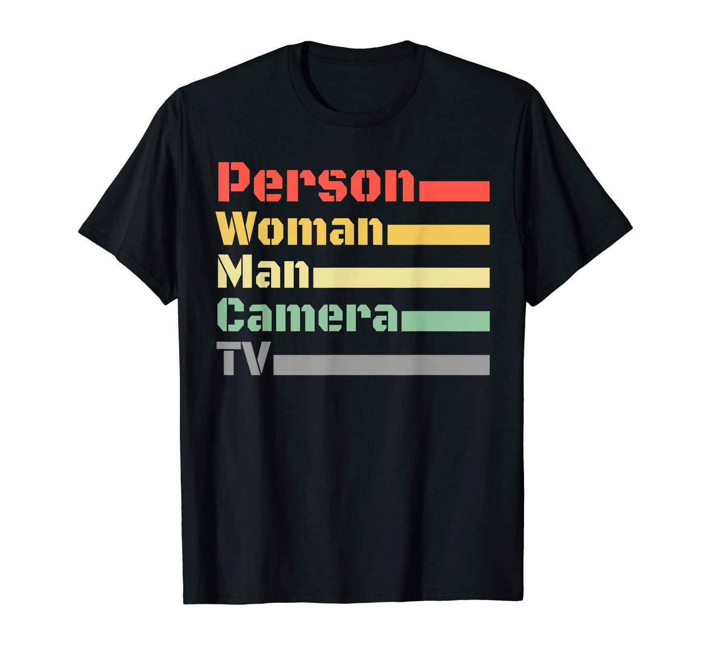 Person Camera Tv Cognitive Test T-Shirt - Fun Novelty Design Men Women - T-Shirt, Sweatshirt, Hoodie