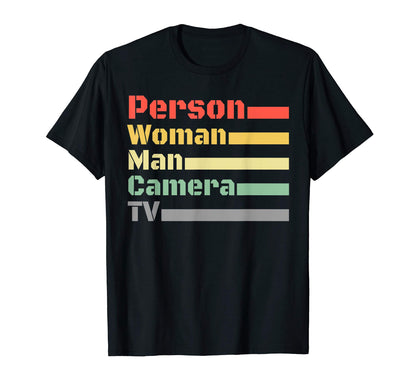 Person Camera Tv Cognitive Test T-Shirt - Fun Novelty Design Men Women - T-Shirt, Sweatshirt, Hoodie
