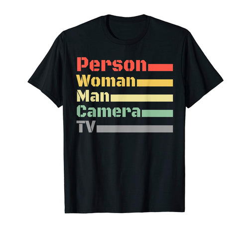 Person Camera Tv Cognitive Test T-Shirt - Fun Novelty Design Men Women - T-Shirt, Sweatshirt, Hoodie