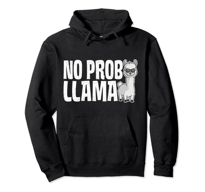 No Prob Llama Rainbow Funny Animal Hoodie - Custom Art Print for Adults - T-Shirt, Sweatshirt, Hoodie