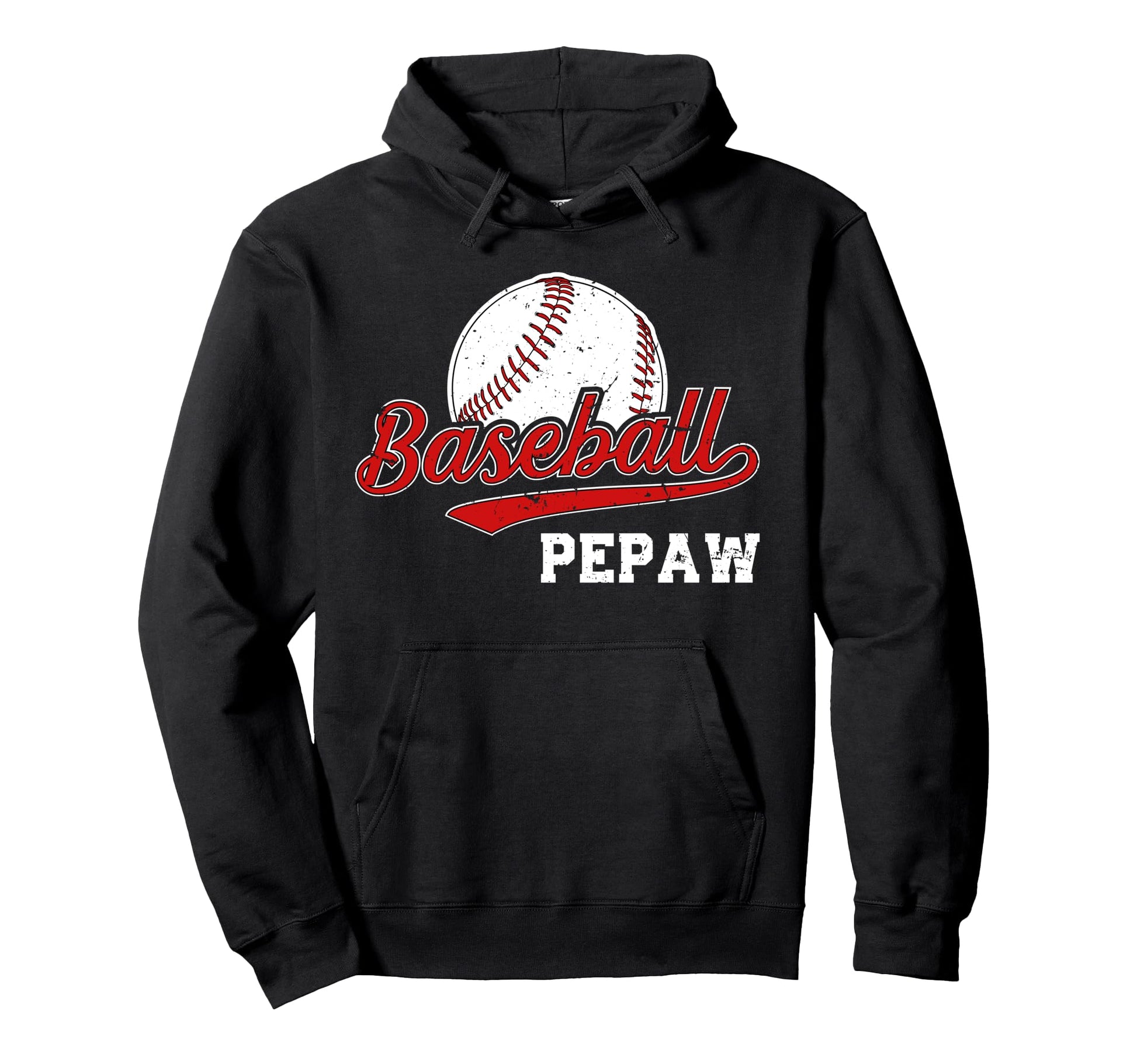 Baseball Pepaw Grandpa Pepaw Hoodie - Casual Everyday Wear for Adults - T-Shirt, Sweatshirt, Hoodie