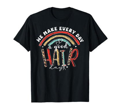 Hair Stylist Barber Salon Rainbow Funny T-Shirt - Graphic Print Men Women - T-Shirt, Sweatshirt, Hoodie