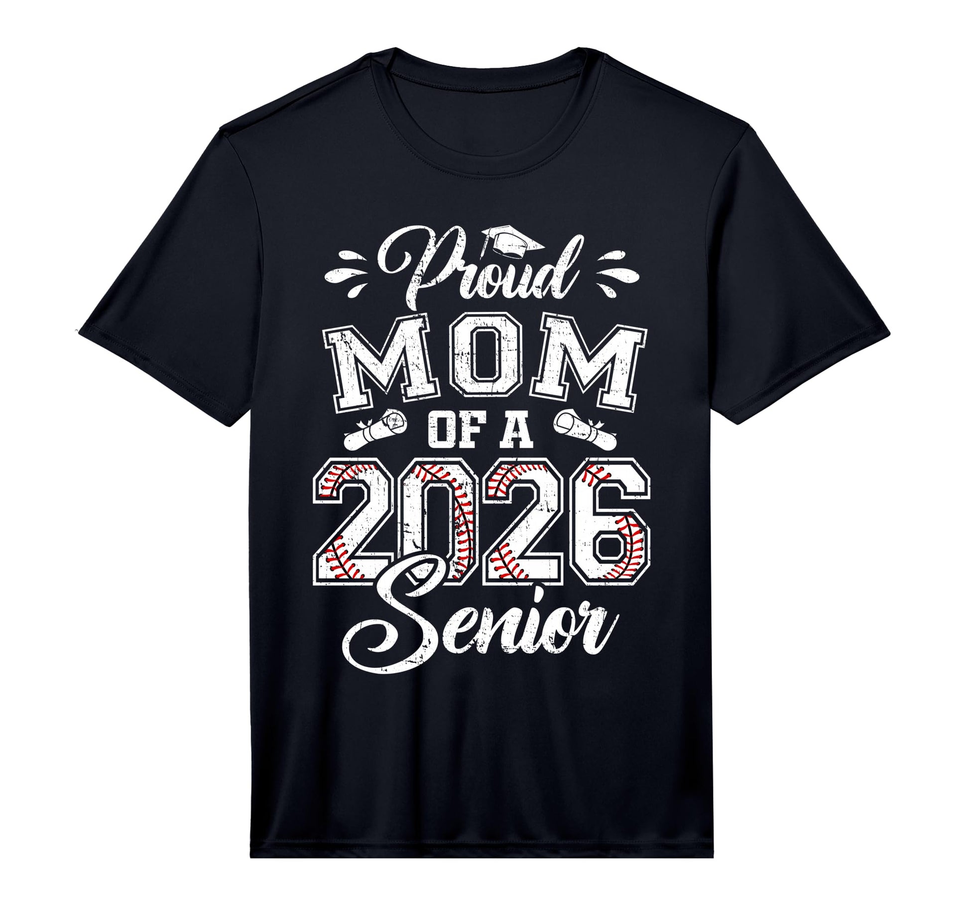 Mens Proud Mom 2026 Senior Baseball T-Shirt - Graphic Print Unisex - T-Shirt, Sweatshirt, Hoodie