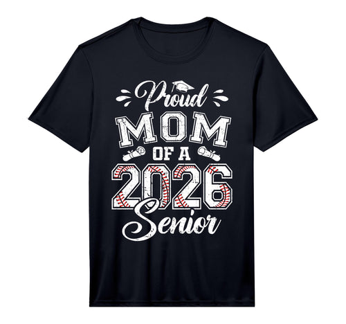 Mens Proud Mom 2026 Senior Baseball T-Shirt - Graphic Print Unisex - T-Shirt, Sweatshirt, Hoodie