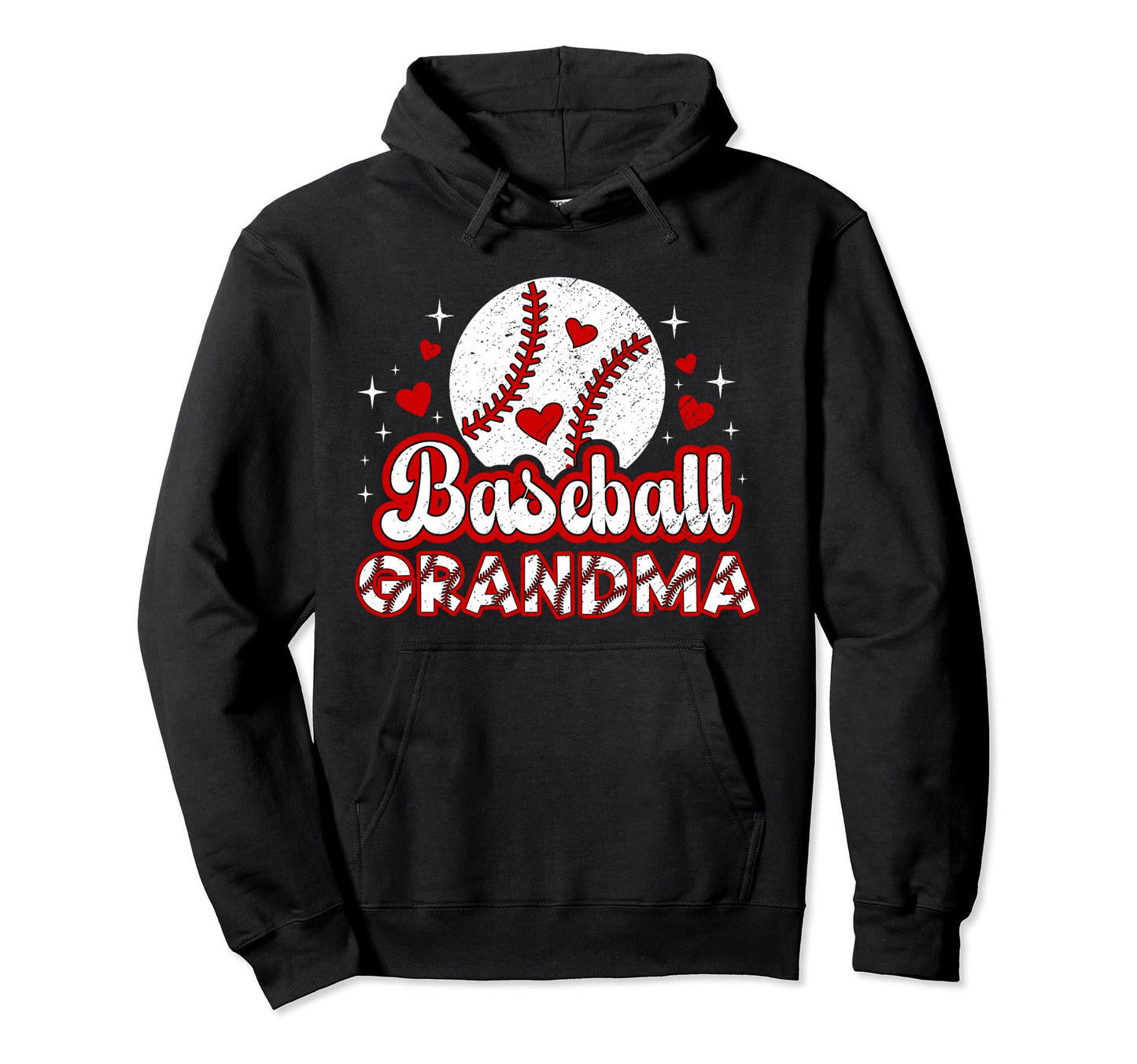 Baseball Grandma Proud Grandma Hoodie - Fun Novelty Design Men Women - T-Shirt, Sweatshirt, Hoodie
