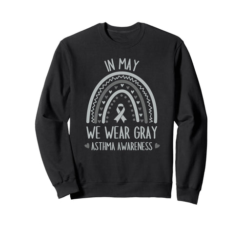 May We Wear Gray Asthma Awareness Sweatshirt - Streetwear Style Unisex - T-Shirt, Sweatshirt, Hoodie