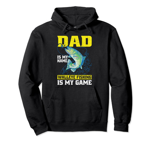 Fathers Day Dad Is My Name Walleye Hoodie - Minimalist Print Men Women - T-Shirt, Sweatshirt, Hoodie