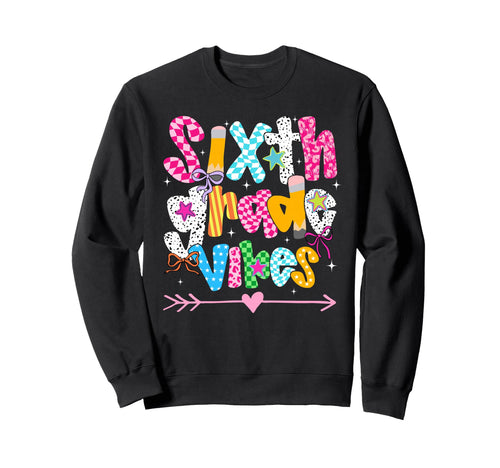 Back To School Groovy Teacher Sixth Sweatshirt - Unique Graphic Unisex - T-Shirt, Sweatshirt, Hoodie