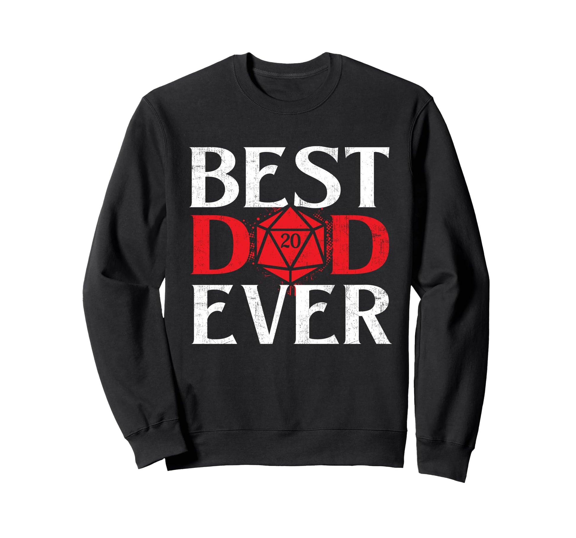 Best Dad Ever Rpg Tabletop Games Sweatshirt - Minimalist Print Men Women - T-Shirt, Sweatshirt, Hoodie