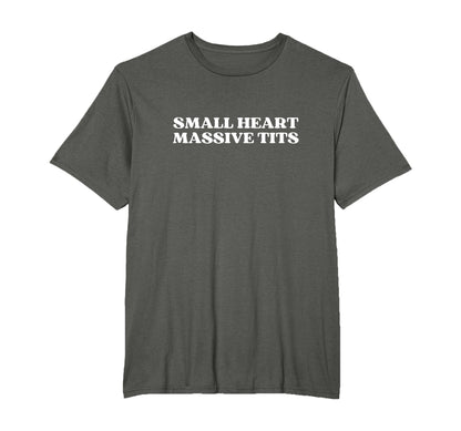 Small Heart Massive Tits Y2K Aesthetic T-Shirt - Unique Graphic Men Women - T-Shirt, Sweatshirt, Hoodie