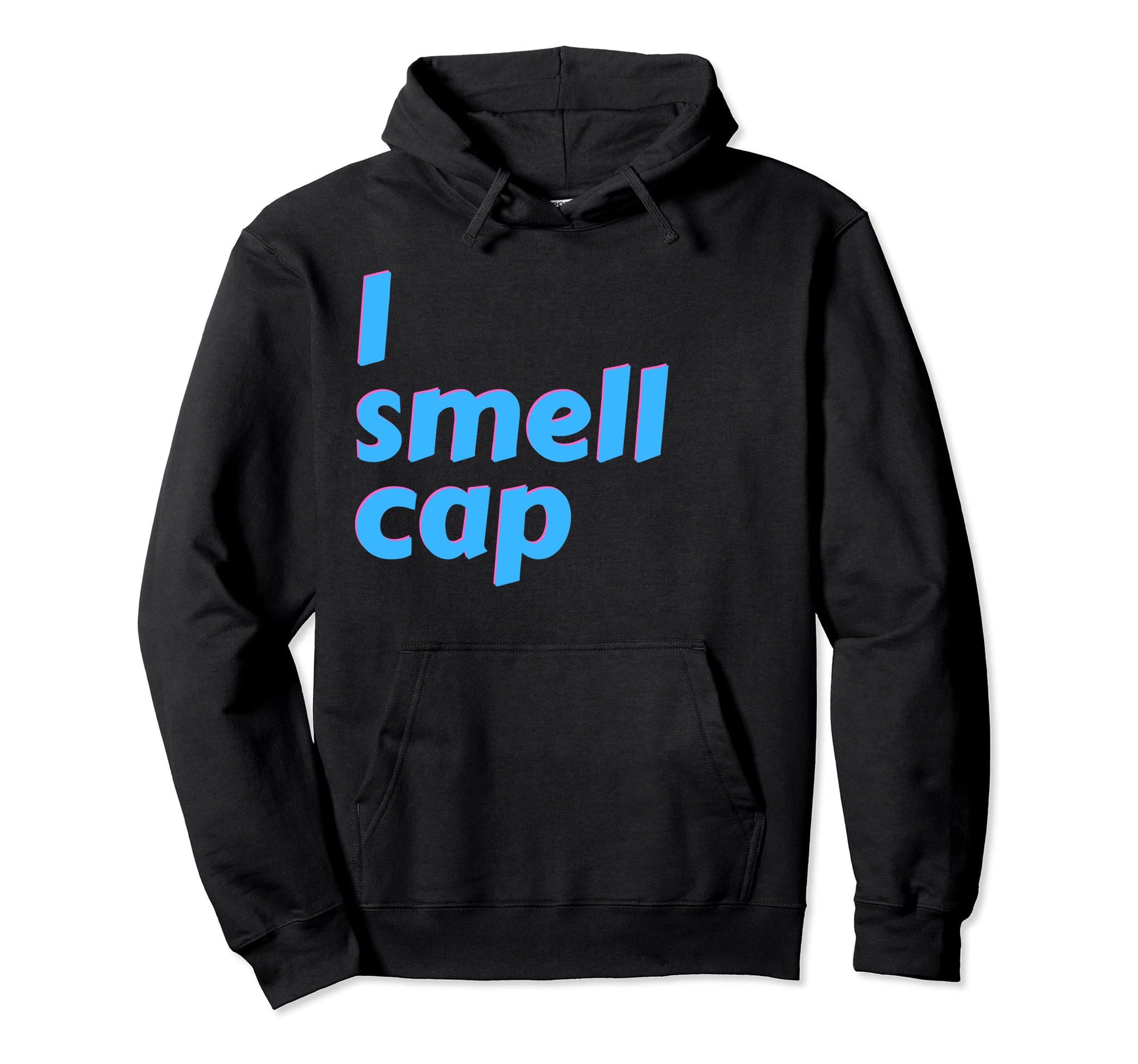 I Smell Cap Aesthetic Vaporwave Or Be Hoodie - Minimalist Print for Adults - T-Shirt, Sweatshirt, Hoodie
