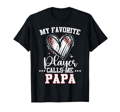 My Favorite Baseball Player Calls Me T-Shirt - Streetwear Style for Adults - T-Shirt, Sweatshirt, Hoodie