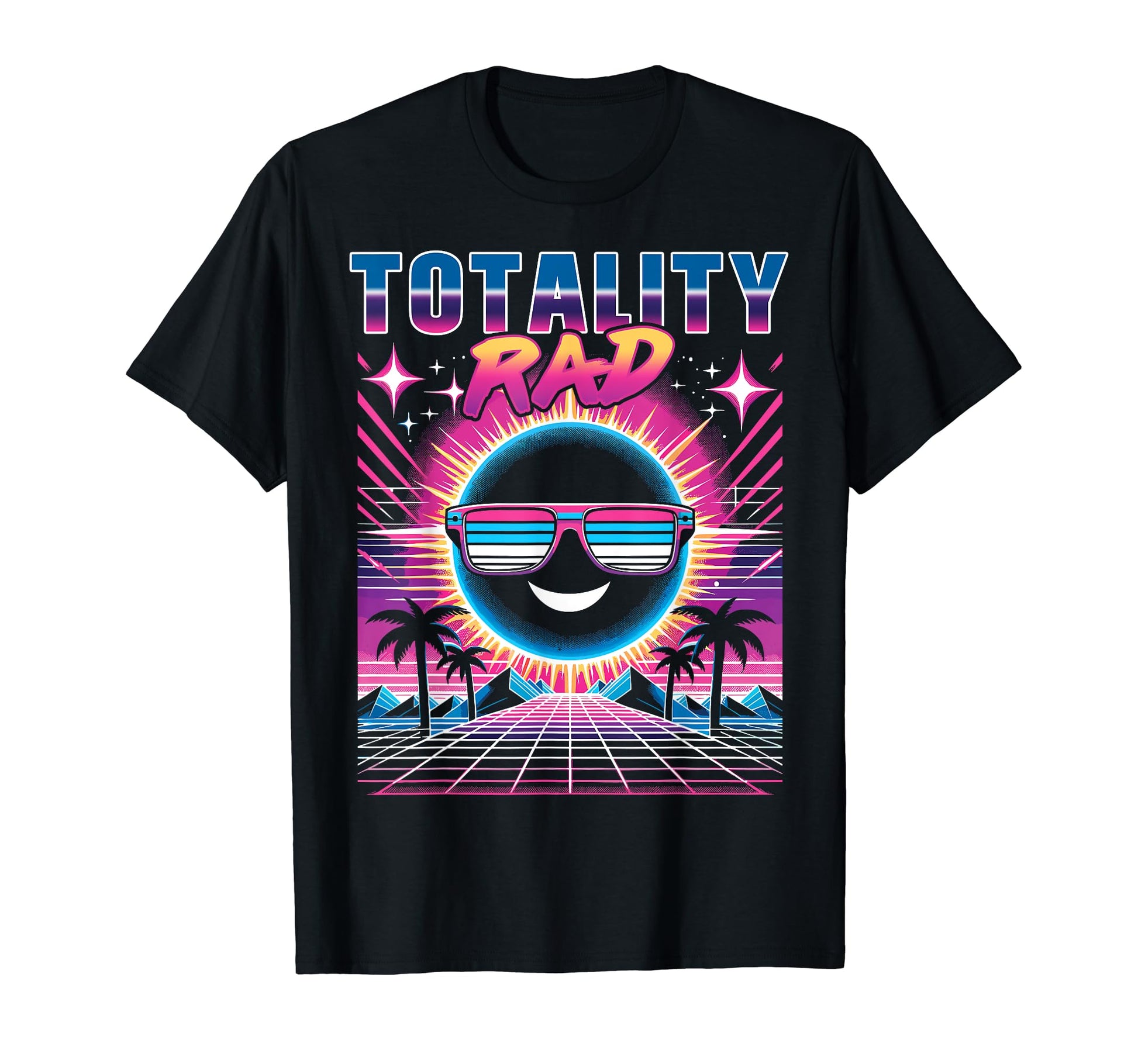Totality Rad Total Solar Eclipse 80S T-Shirt - Casual Everyday Wear Unisex - T-Shirt, Sweatshirt, Hoodie