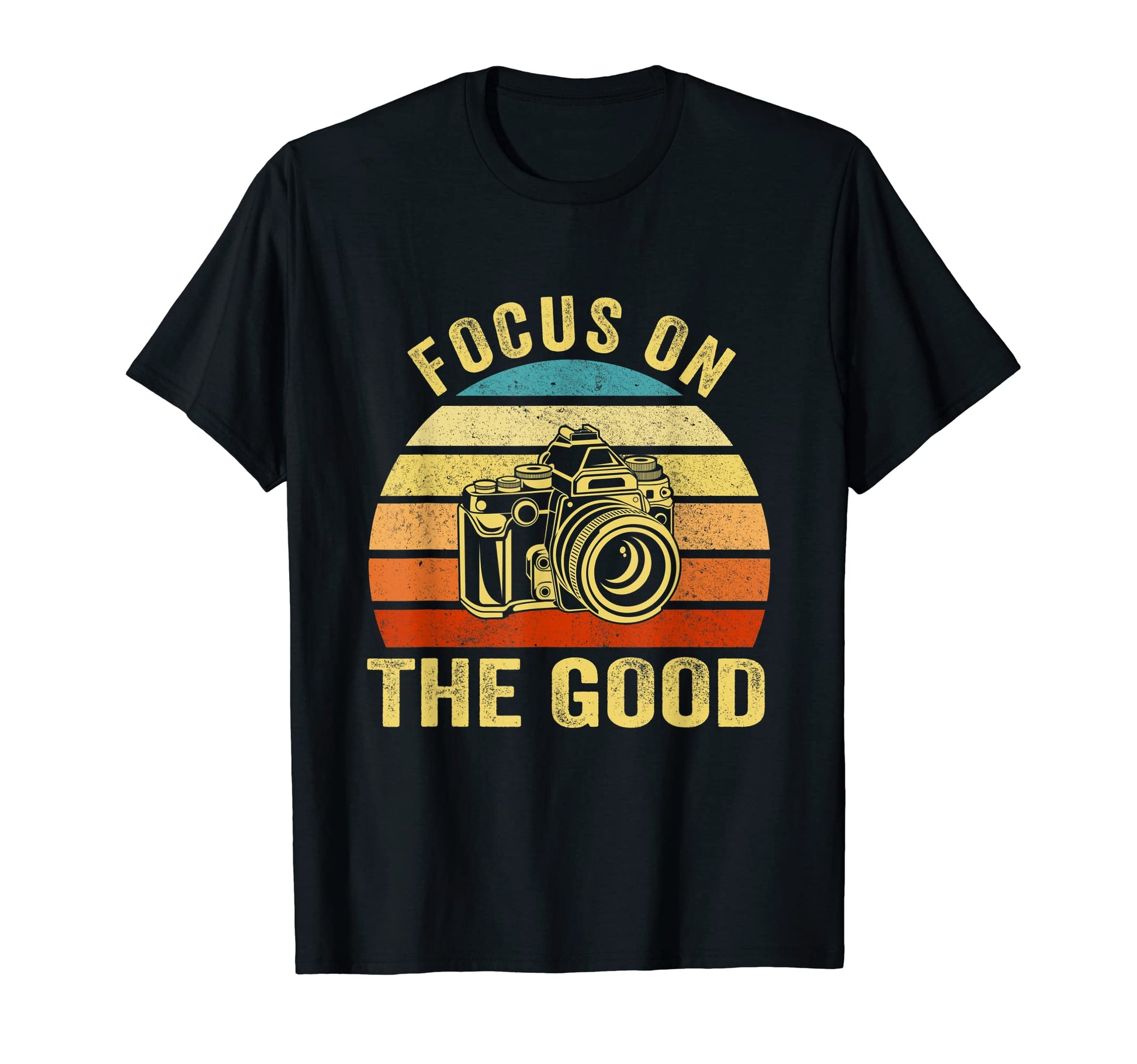 Focus Good Camera Gift T-Shirt - Aesthetic Graphic Men Women - T-Shirt, Sweatshirt, Hoodie