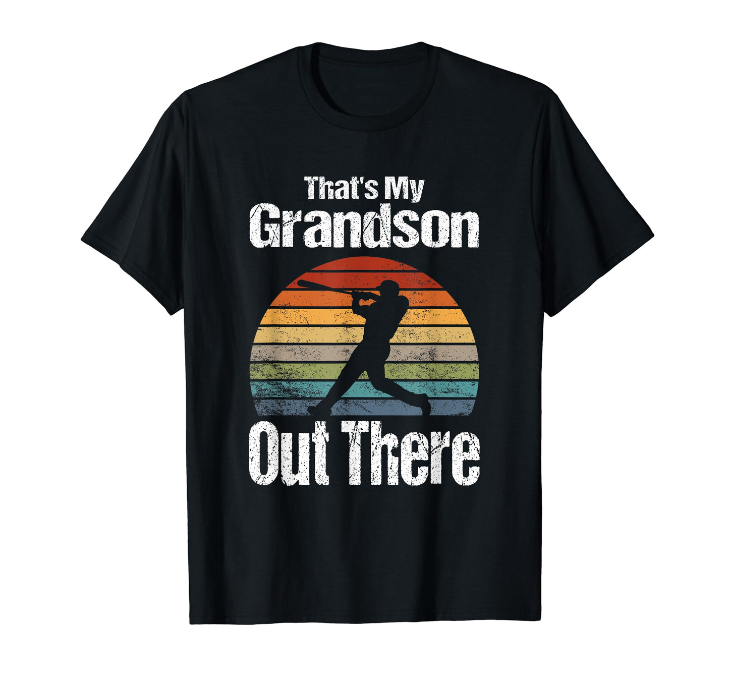 Funny Thats My Grandson Out There T-Shirt - Novelty Apparel for Adults - T-Shirt, Sweatshirt, Hoodie