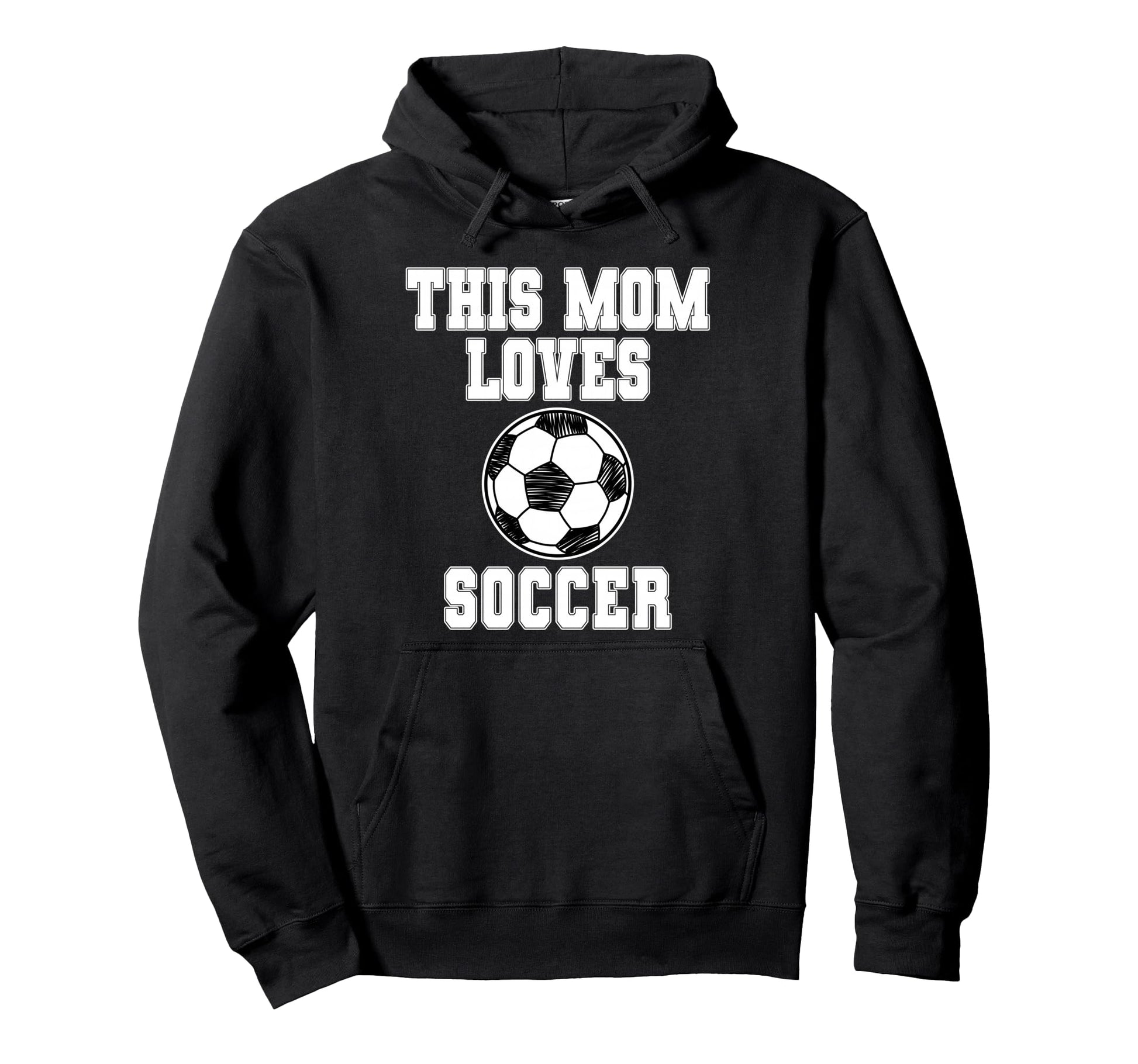 This Mom Loves Soccer Game Day Sports Mom Hoodie - Trendy Graphic Unisex - T-Shirt, Sweatshirt, Hoodie